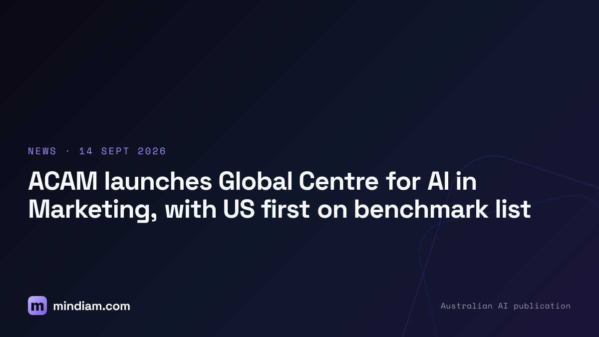 ACAM launches Global Centre for AI in Marketing, with US first on benchmark list