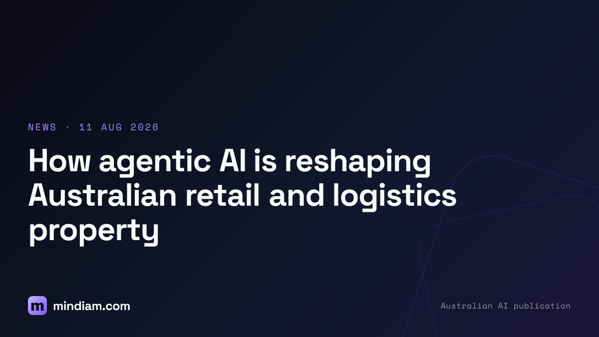 How agentic AI is reshaping Australian retail and logistics property