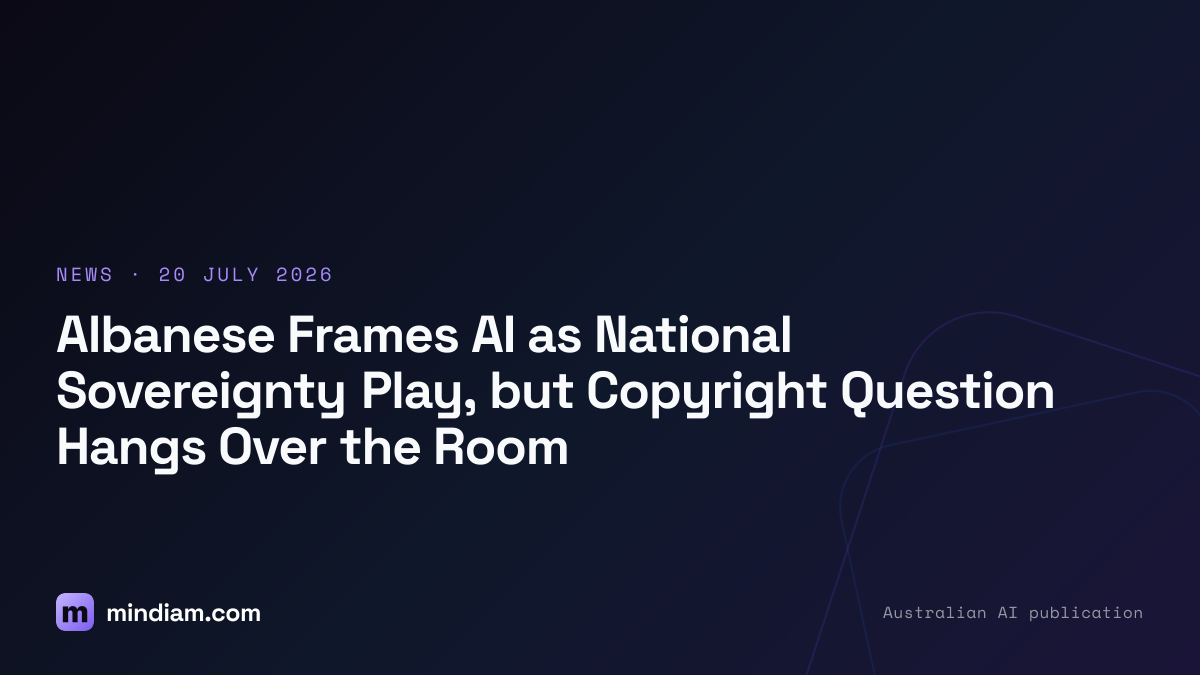 Albanese Frames AI as National Sovereignty Play, but Copyright Question Hangs Over the Room
