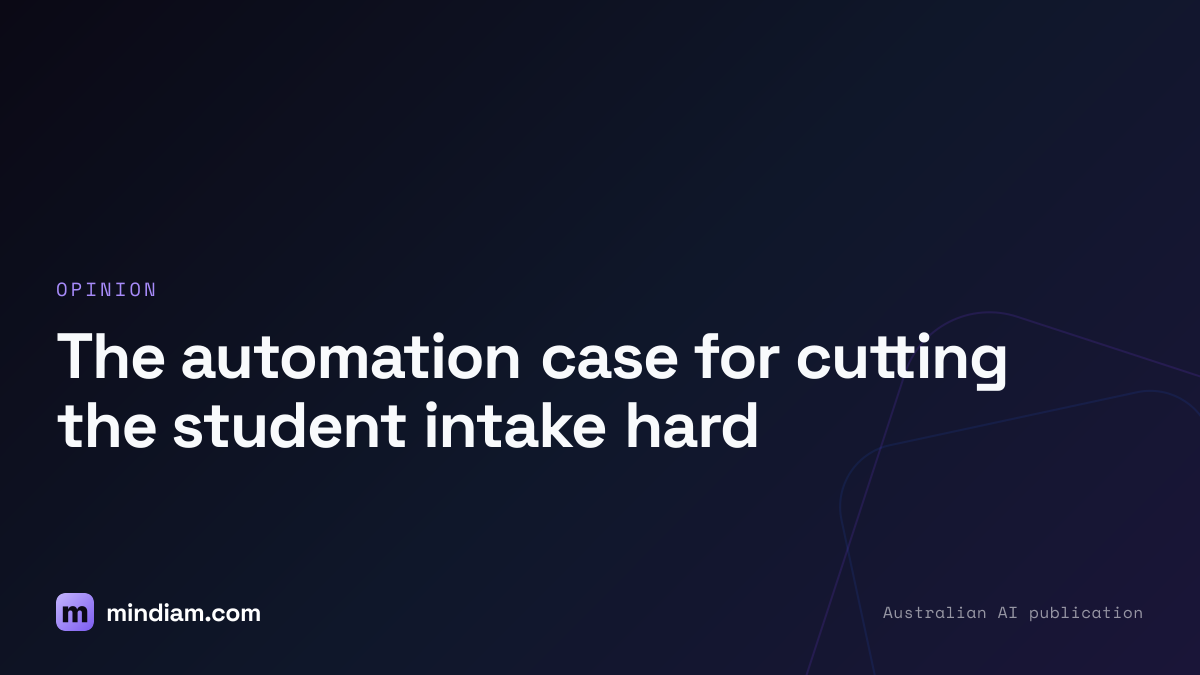 The automation case for cutting the student intake hard