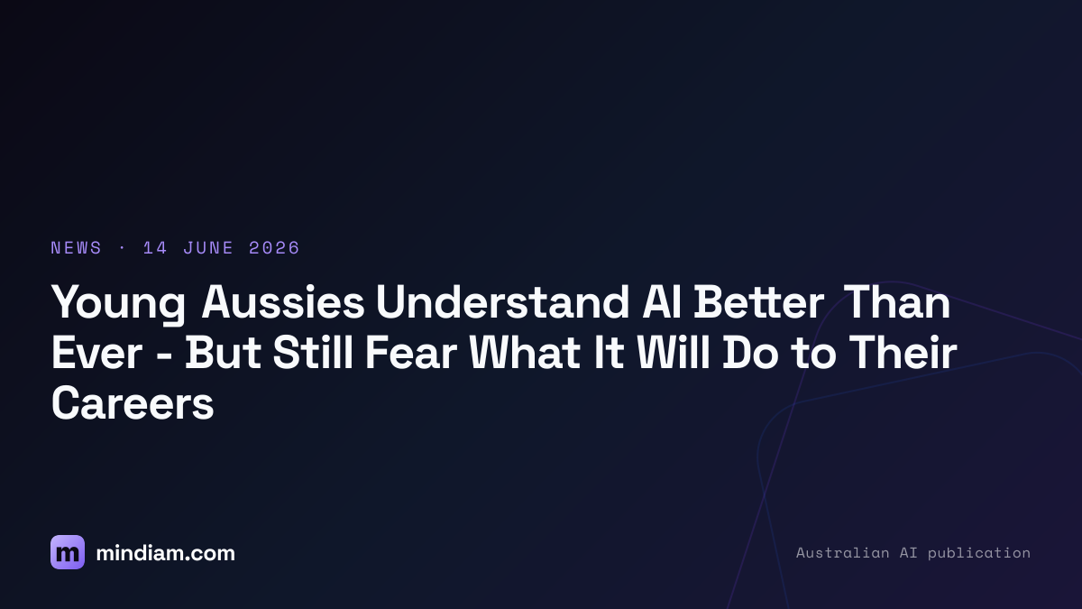 Young Aussies Understand AI Better Than Ever - But Still Fear What It Will Do to Their Careers